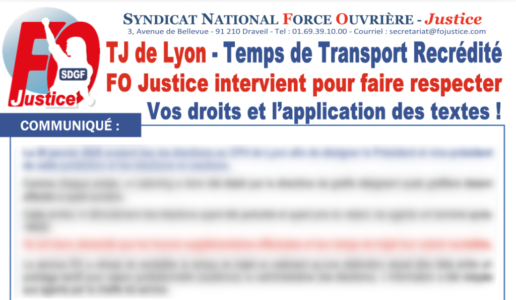 TJ de Lyon – Temps de Transport Recrédité : FO Justice intervient pour faire respecter vos droits et l’application des textes !