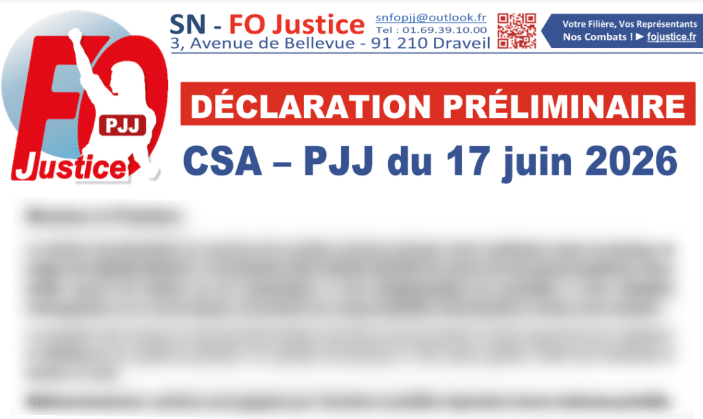 Déclaration préliminaire : CSA – PJJ du 17 juin 2026
