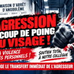 Prison d’Angoulême : Agression ! Un Coup de Point au Visage !