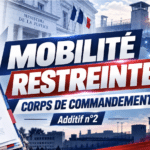 Mobilité restreinte Corps de Commandement : Liste des postes – Additif n°2