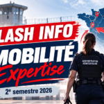 Mobilité Expertise Surveillants, Brigadiers-Chefs et Majors : Liste des postes – 2ème semestre 2026